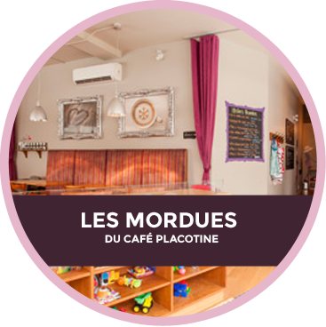 Les Mordues Du Café Placotine